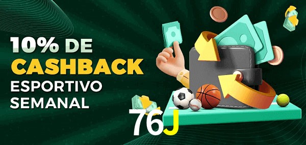 10% de bônus de cashback na 76J